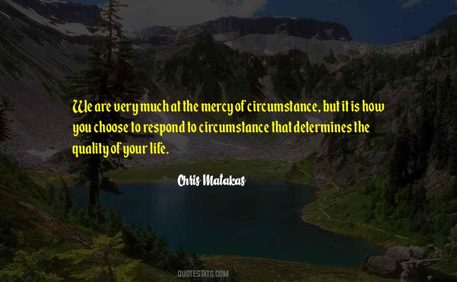 Choose How You Respond Quotes #1024070