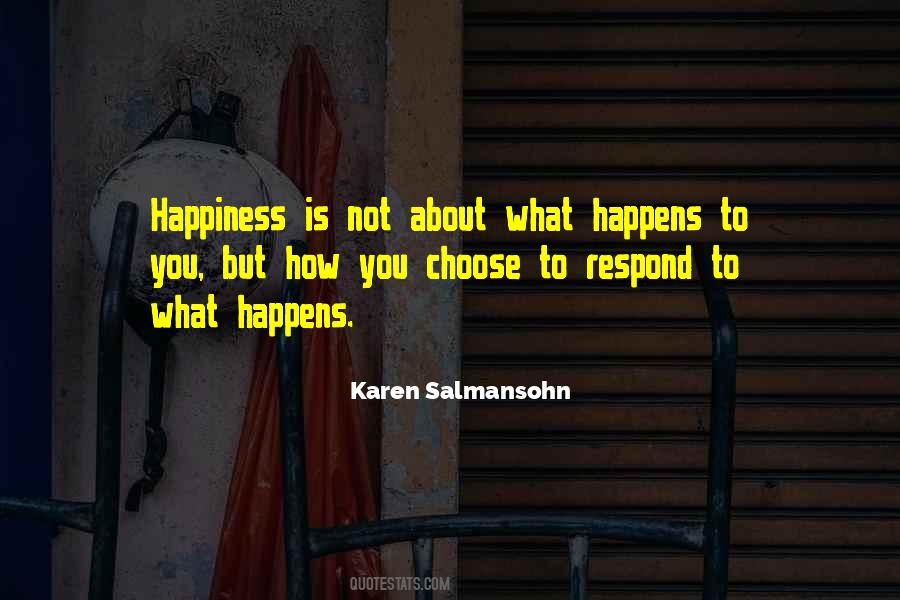 Choose How You Respond Quotes #1218272