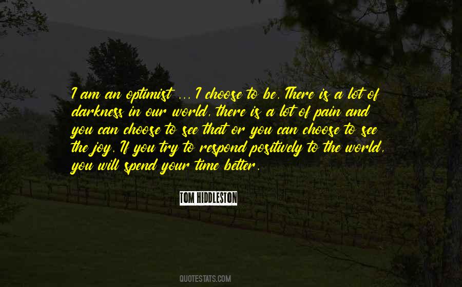 Choose How You Respond Quotes #1345964