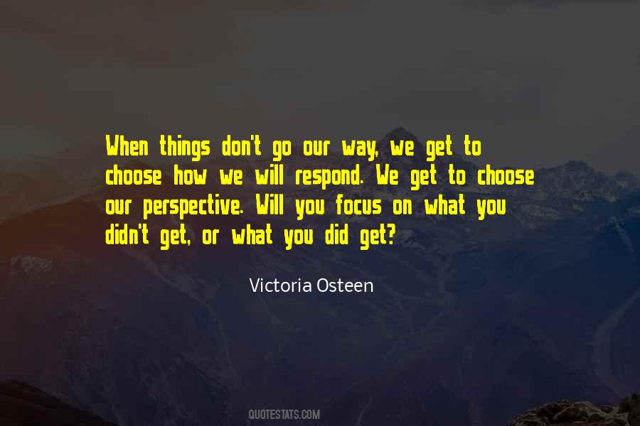 Choose How You Respond Quotes #893040