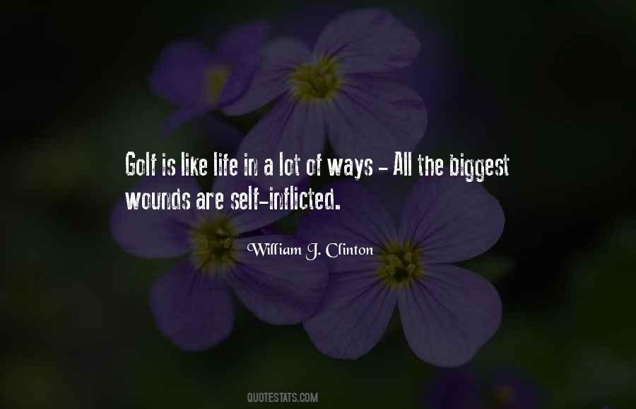 Golf Is Like Life Quotes #1781068