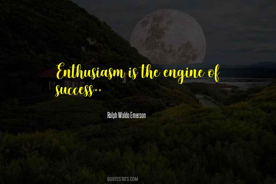 Success Enthusiasm Quotes #1074000