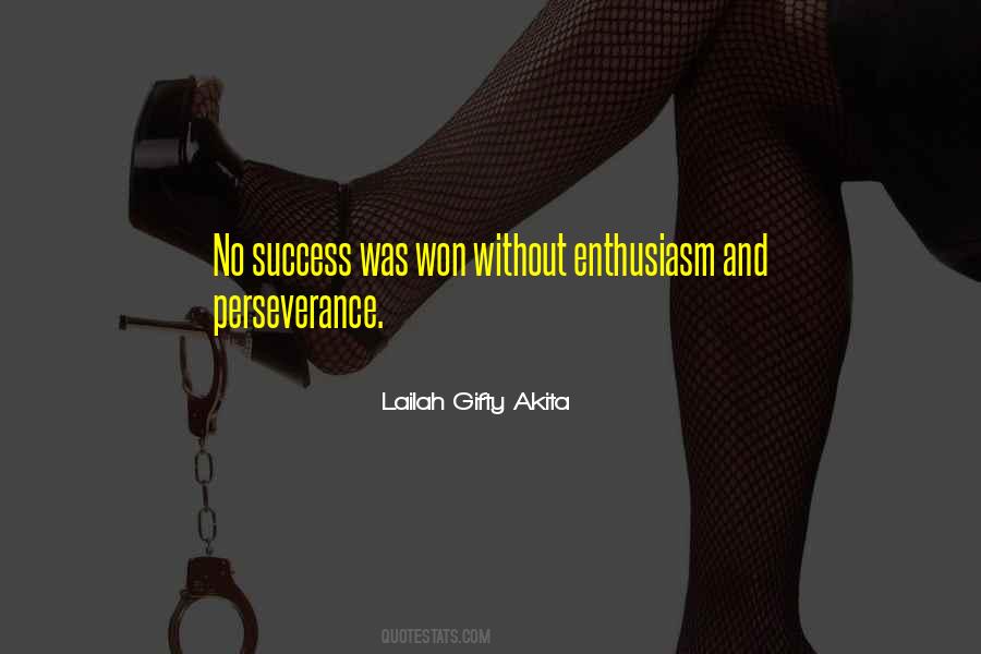 Success Enthusiasm Quotes #635396