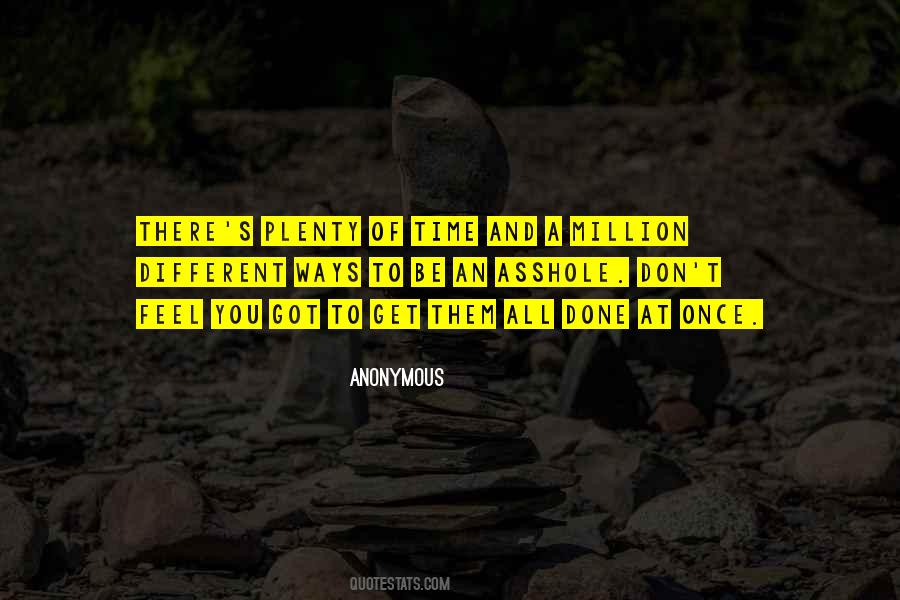 Plenty Of Time Quotes #962021