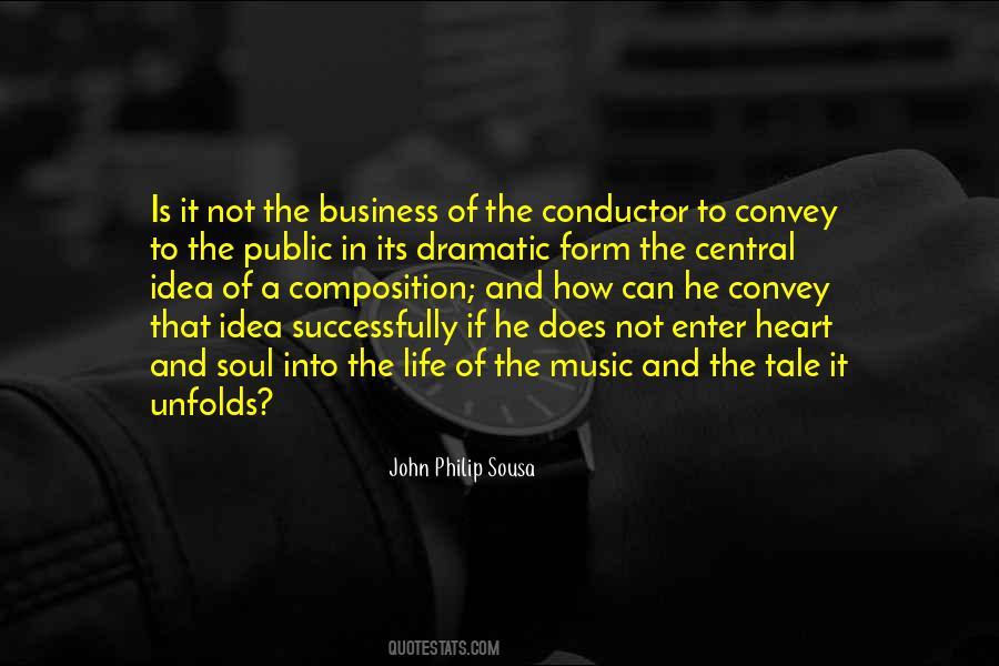 Life Is Not A Business Quotes #1826009