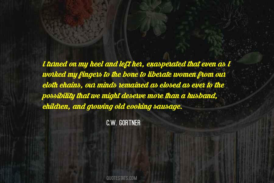 We Deserve More Quotes #1558243