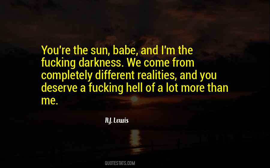 We Deserve More Quotes #624167