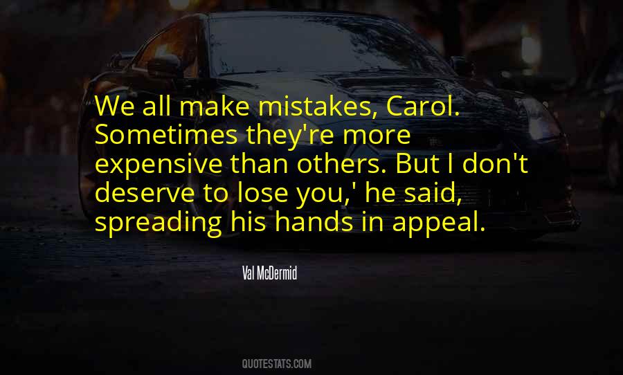We Deserve More Quotes #930757