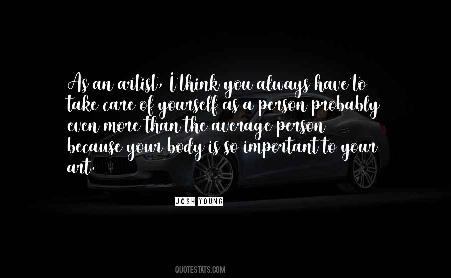 Art Is You Quotes #389117