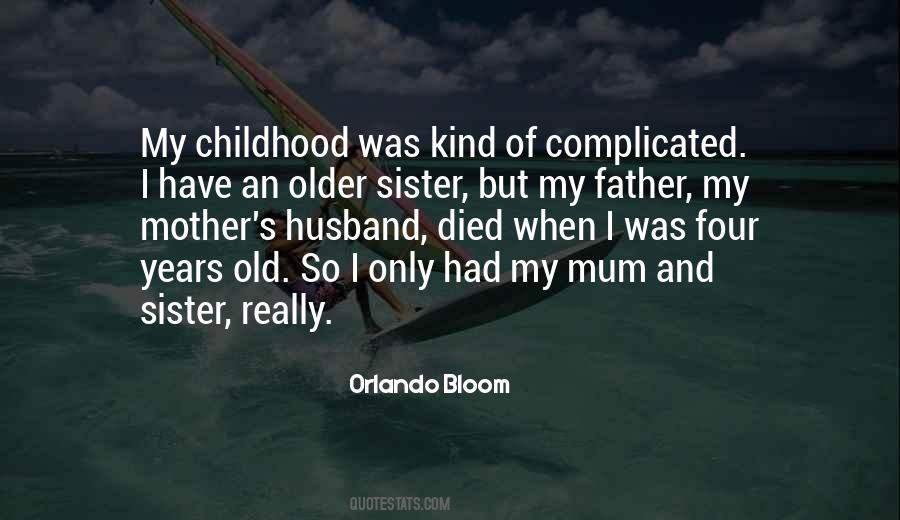 My Old Mother Quotes #225065
