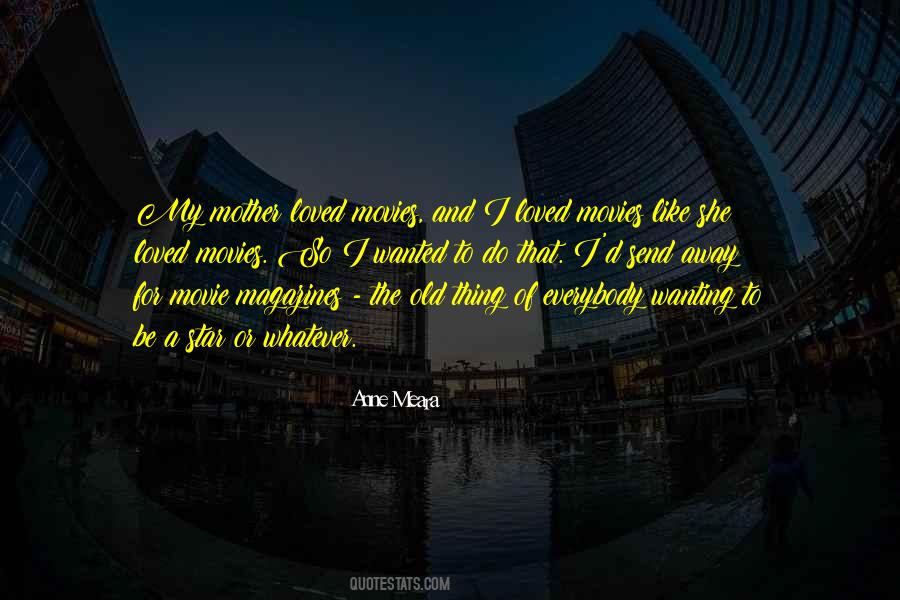 My Old Mother Quotes #559964