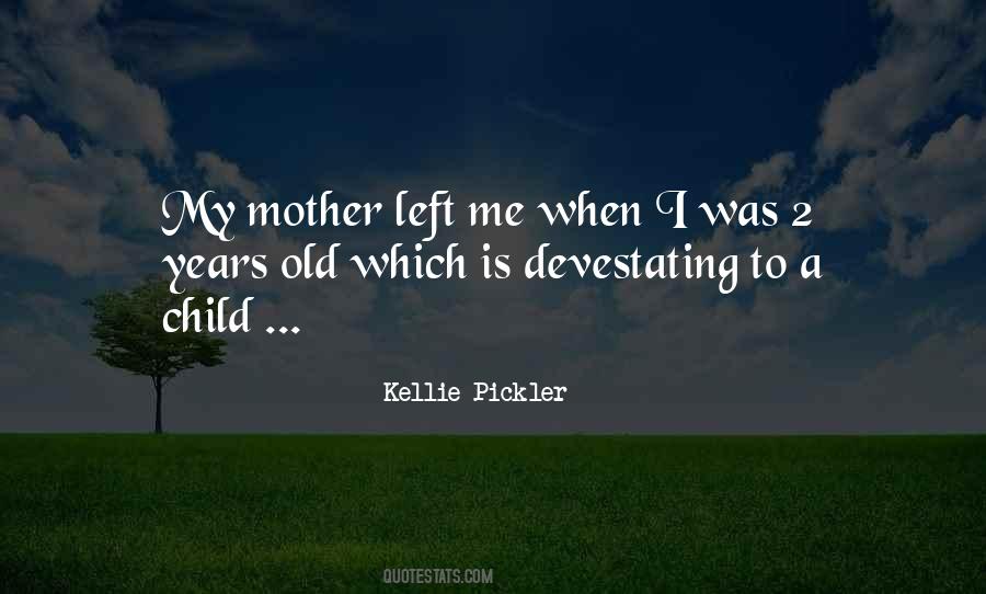 My Old Mother Quotes #838085