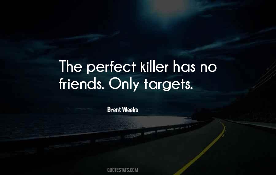 My Friends Are Perfect Quotes #748764