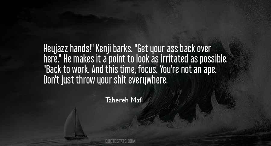 Get Back To Work Quotes #358298