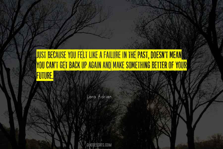 Get Back Up Again Quotes #915258