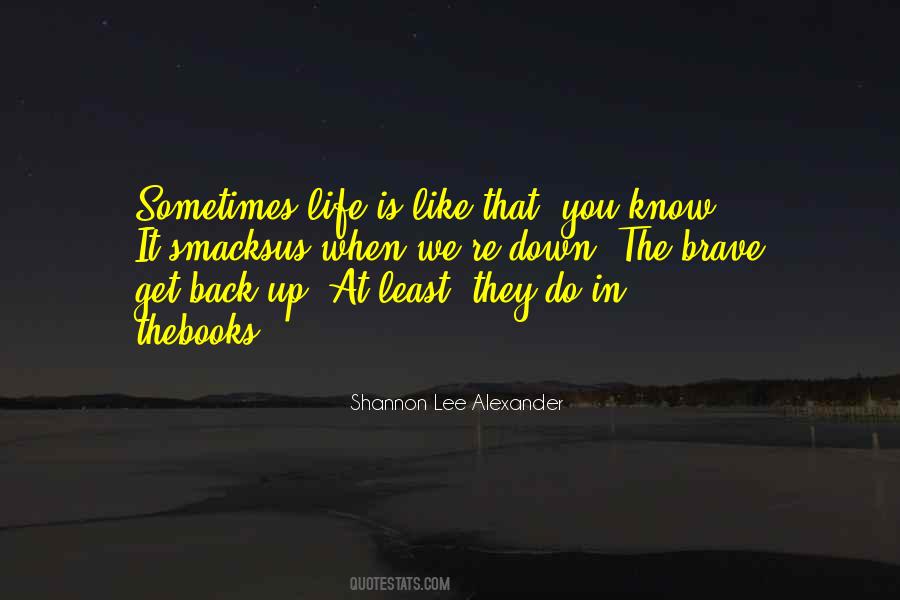 Get Back Up Life Quotes #1428405