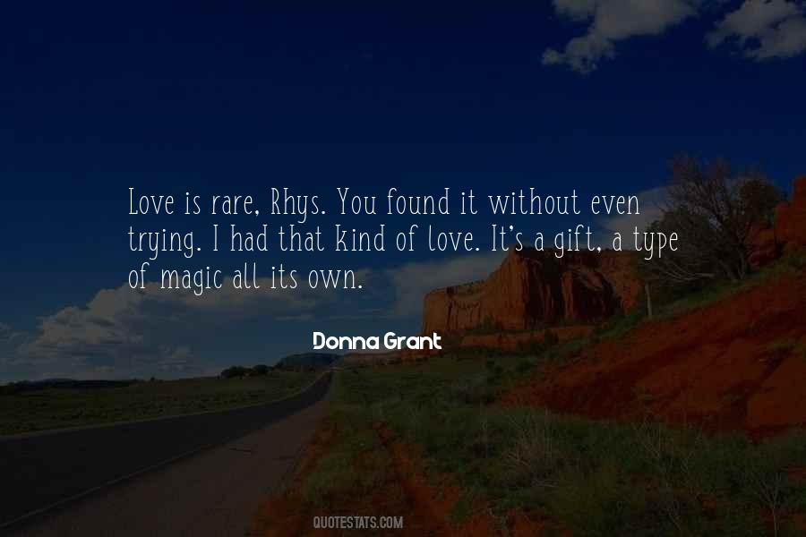 True Love Is So Rare Quotes #1468023