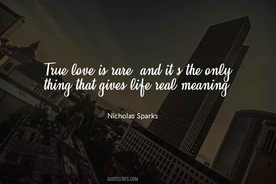 True Love Is So Rare Quotes #909491
