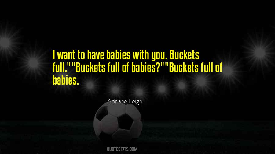 Get Buckets Quotes #587226