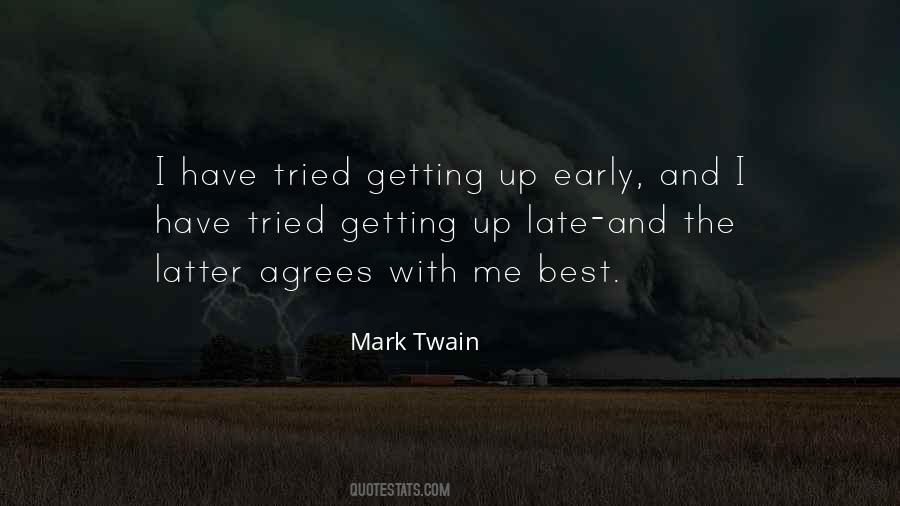 Getting Up Late Quotes #1131352