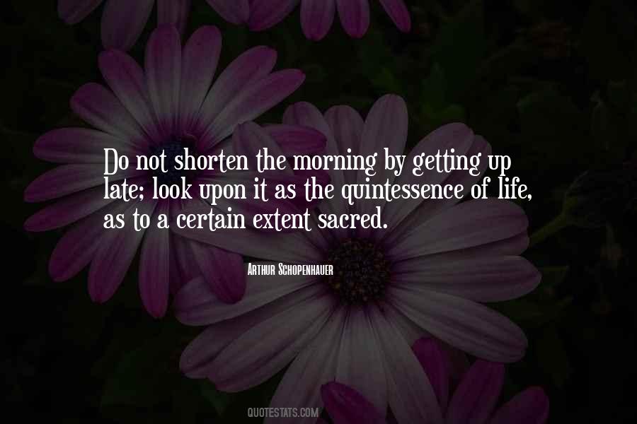 Getting Up Late Quotes #1447314