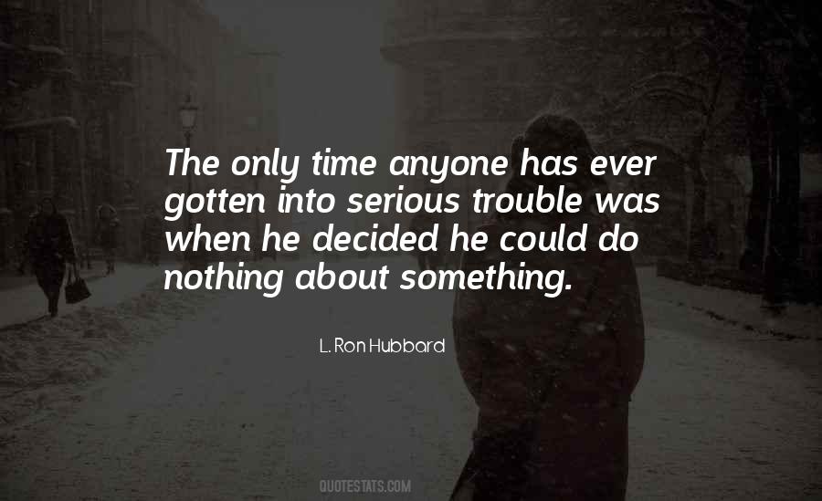 Was About Time Quotes #30591