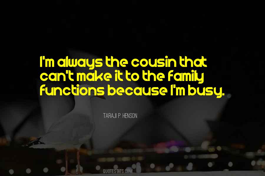 Cousin Family Quotes #137328