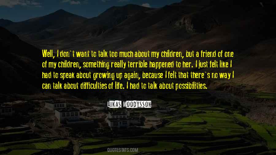 About Growing Up Quotes #960142