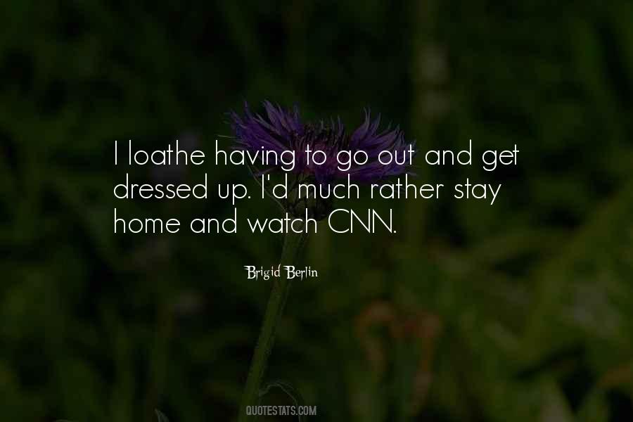 Get Dressed Up Quotes #605877