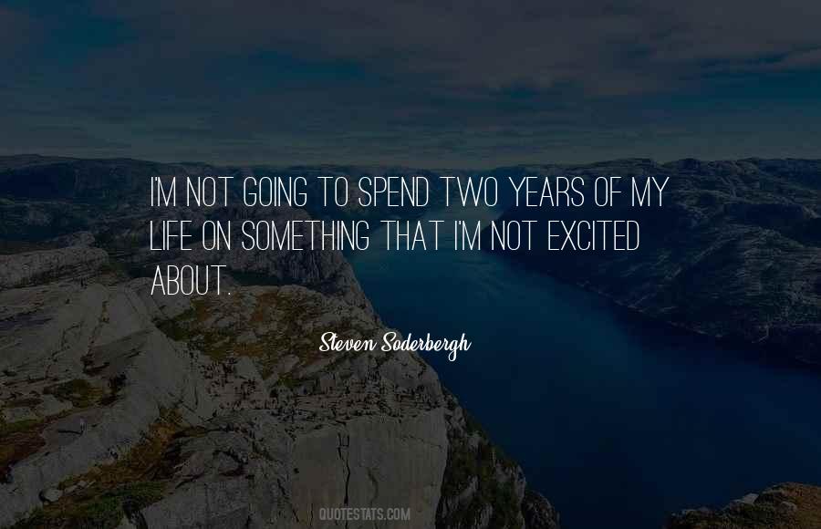 Get Excited About Life Quotes #1708177