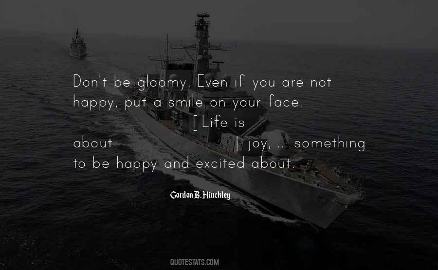 Get Excited About Life Quotes #815361