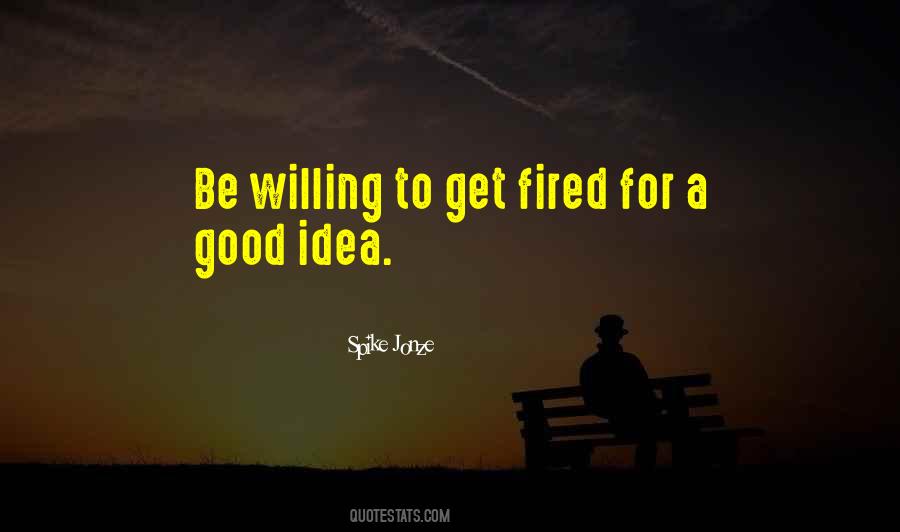 Get Fired Up Quotes #8742