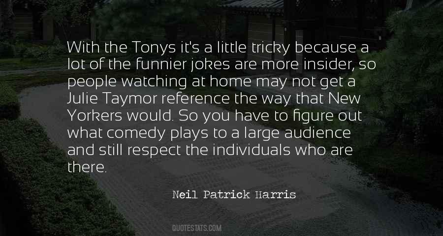 Out Of Respect Quotes #1358246