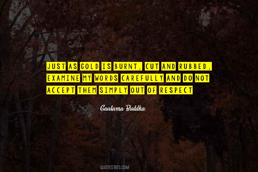 Out Of Respect Quotes #1390423