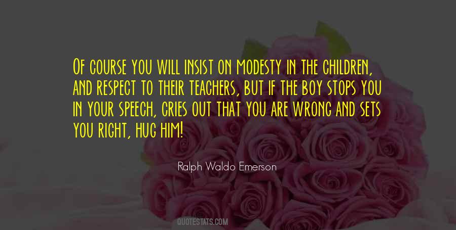 Out Of Respect Quotes #492325