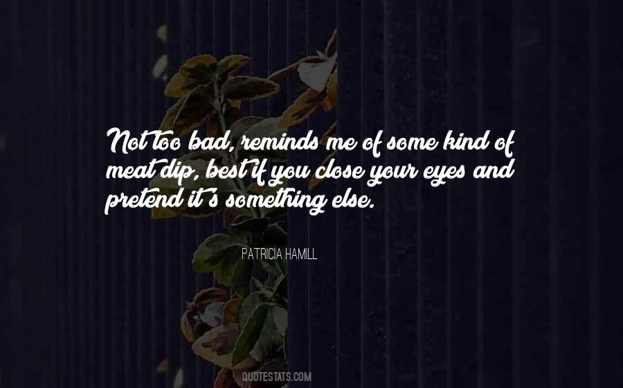 Best Bad Quotes #1722652