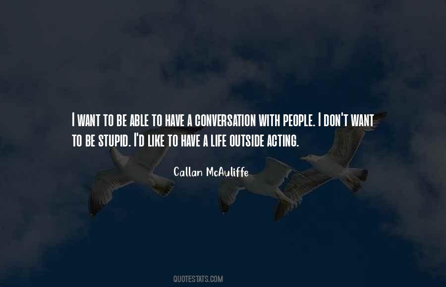 I Like Conversation Quotes #193354
