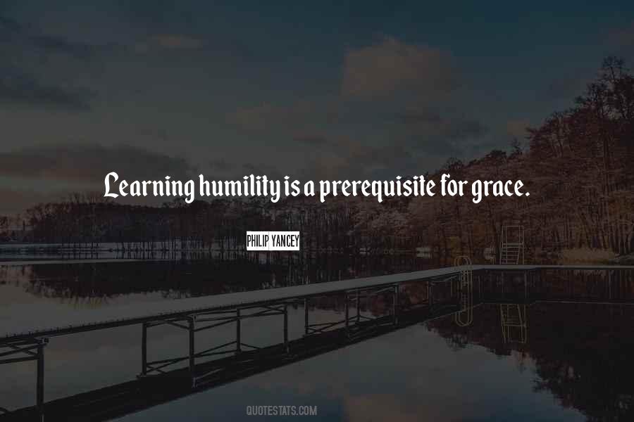 Humility Learning Quotes #1040750