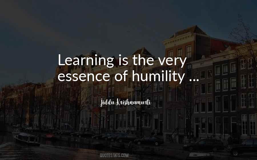 Humility Learning Quotes #1184174