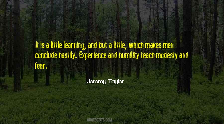 Humility Learning Quotes #1356117