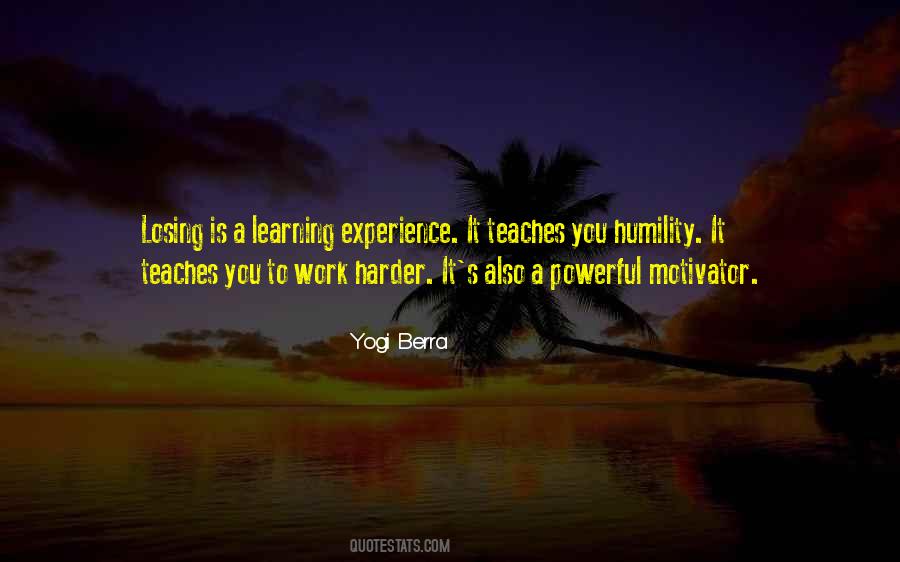 Humility Learning Quotes #790979
