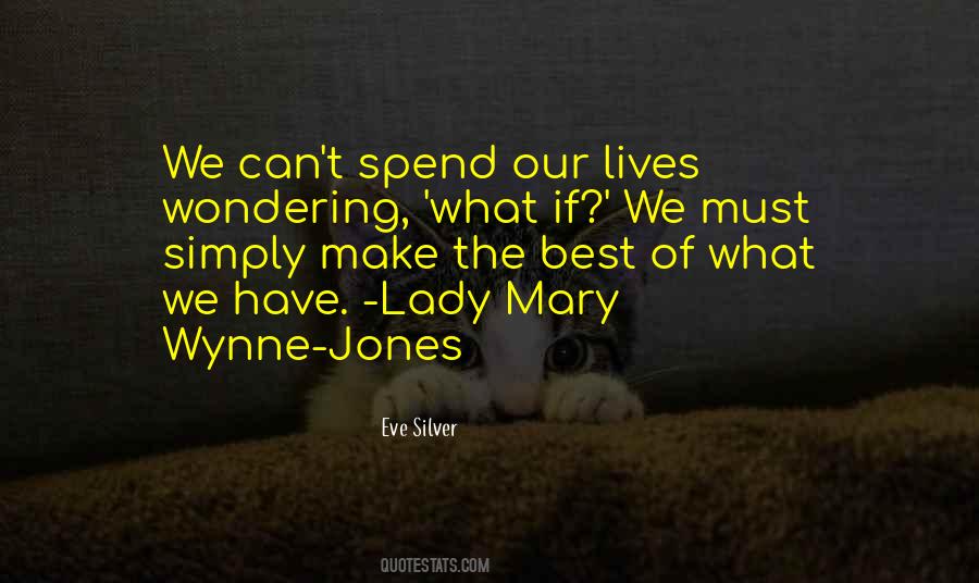 Best What If Quotes #242057
