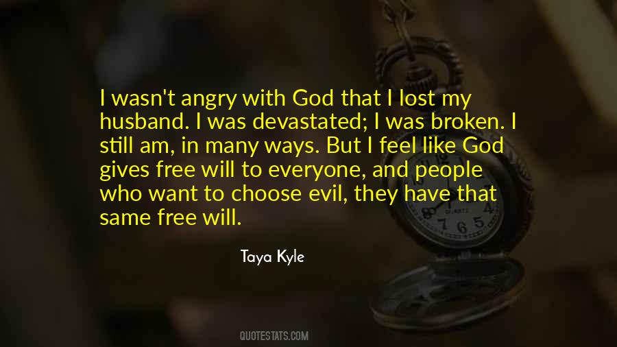I Want To Feel Free Quotes #1754960
