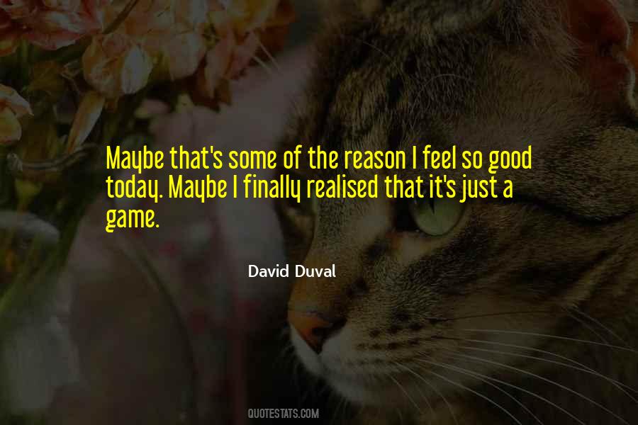 Get In The Game Quotes #15353