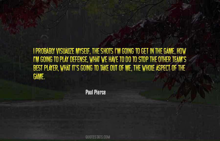 Get In The Game Quotes #1735427