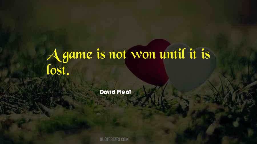 Get In The Game Quotes #3657