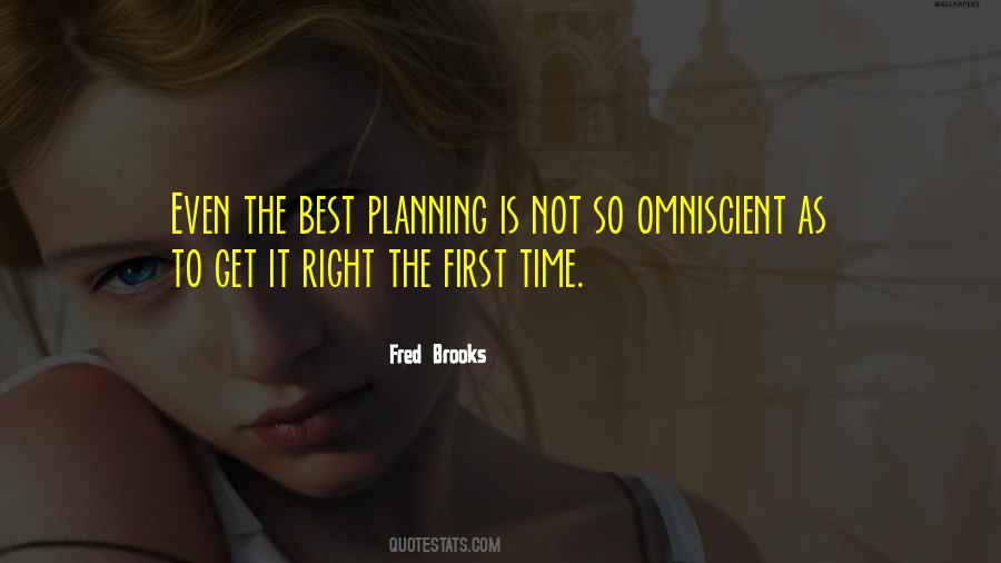 Get It Right First Time Quotes #1099642
