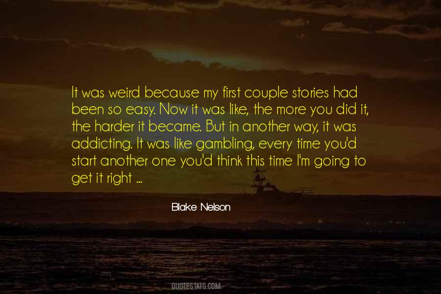Get It Right First Time Quotes #1369226