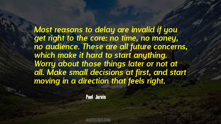Get It Right First Time Quotes #1771544