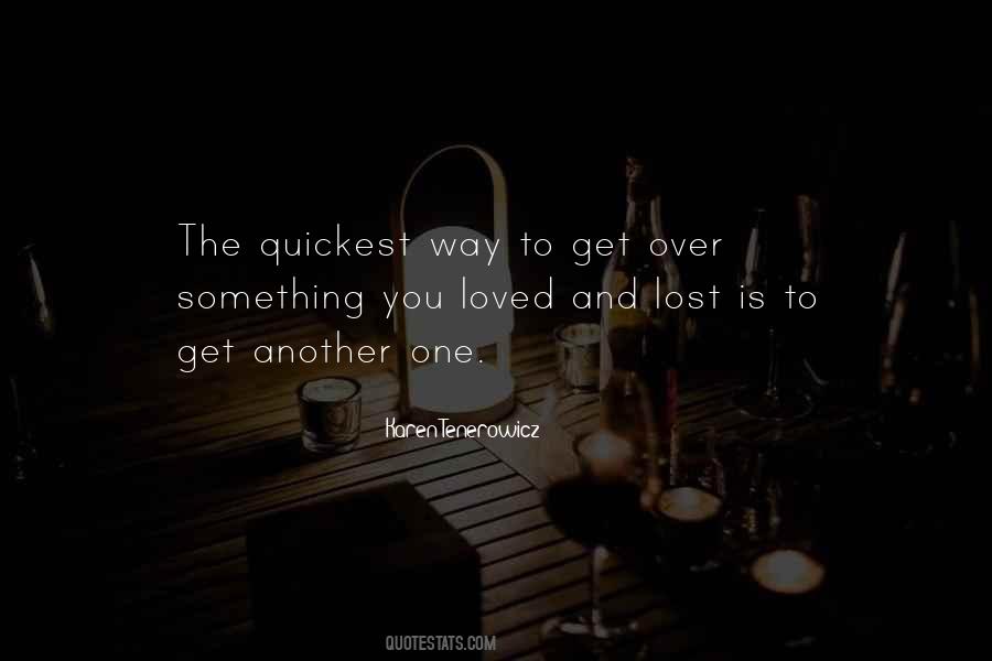 Get Lost Love Quotes #1235985